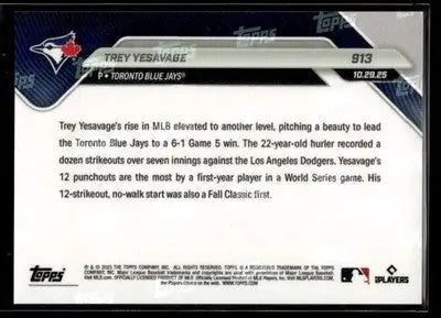 2025 Topps Now Trey Yesavage #913 Record Setting 12K’s PR/14,898 Blue Jays