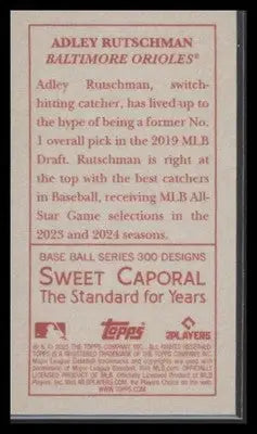 2025 Topps T205 Adley Rutschman #NNO Sweet Caporal Back Baltimore Orioles