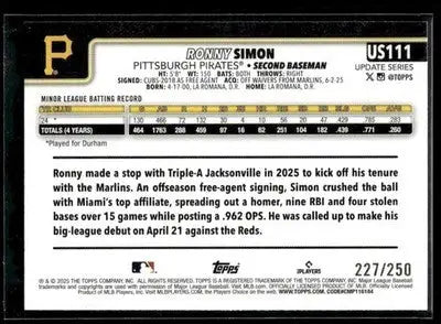 2025 Topps Update Ronny Simon #US111 Purple Rainbow Foil SN,RC #/250 Pirates