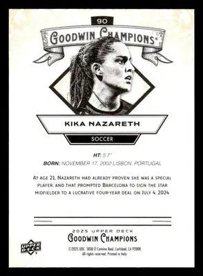 2025 Upper Deck Goodwin Champions #90 Kika Nazareth - Other