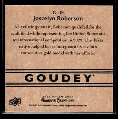 2025 Upper Deck Goodwin Champions Joscelyn Roberson #G-38 Goudey Gymnastics - Sports Memorabilia