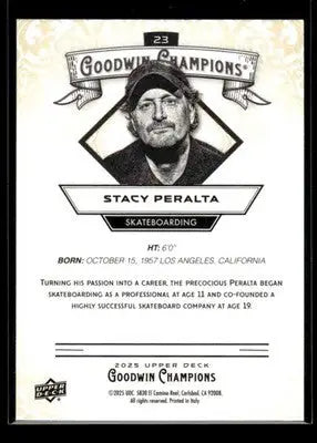 2025 Upper Deck Goodwin Champions Stacy Peralta #23 Skateboarding - Other