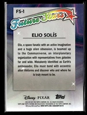 🌟 Elio Solís, 2025 Topps Chrome Disney Future Stars #FS-1 🌟 - Non-Sports Card Single
