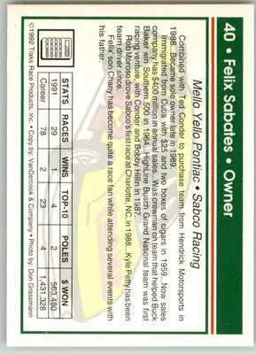 Felix Sabates - 1992 Traks - #40 - Racing - Racing Card Single