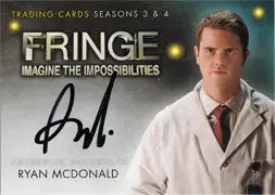 Autographed trading card of Ryan McDonald as Brandon Fayette from Fringe Seasons 3 & 4