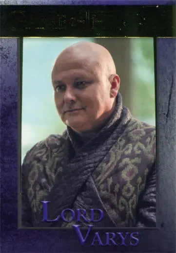 Portrait of Lord Varys in a patterned robe on a Game of Thrones gold parallel trading card