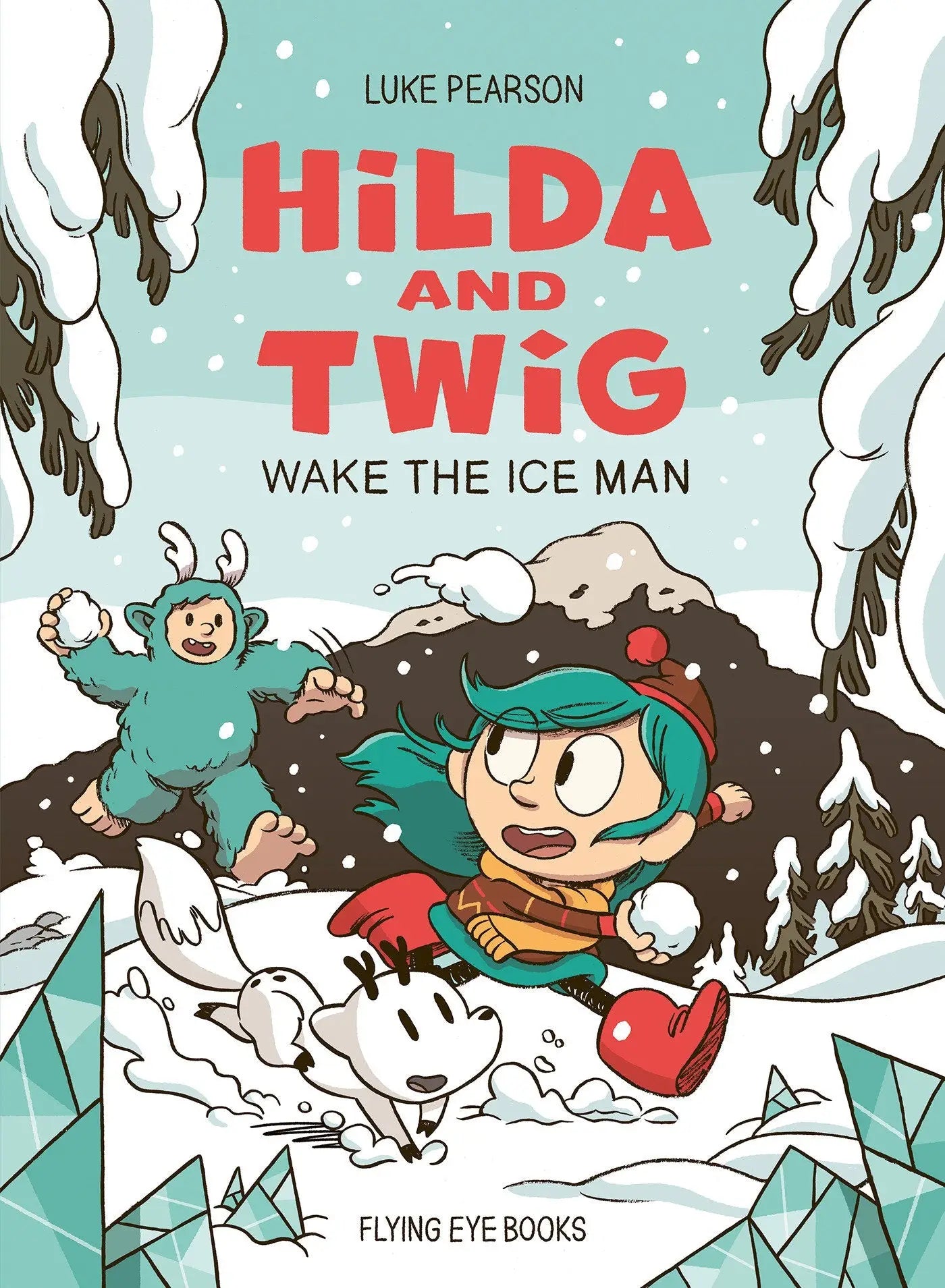 Hilda And Twig: Wake The Ice Man - Comic Book