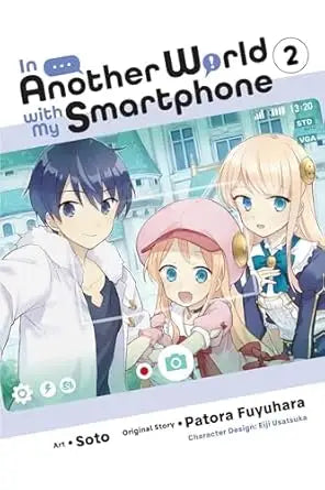 Anime book cover for In Another World With My Smartphone Graphic Novel Volume 02