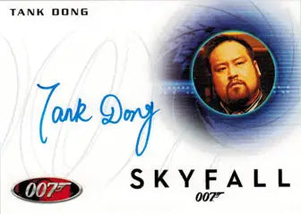 Autograph card of Tank Dong from Skyfall, featuring portrait and signature on trading card
