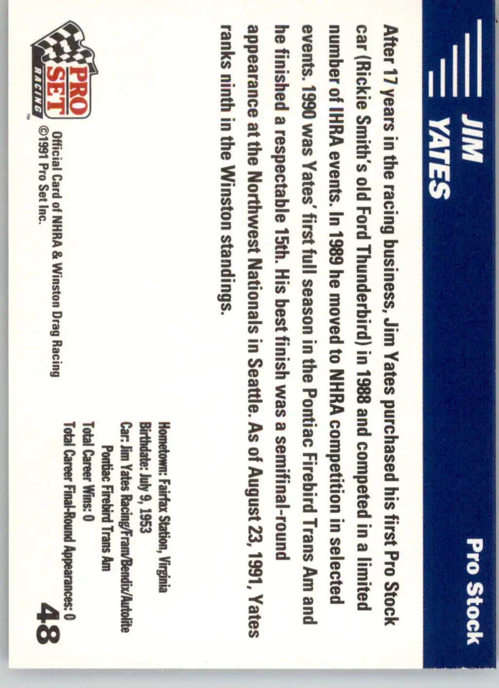 Jim Yates - 1991 Pro Set NHRA - #48 - Racing - Racing Card Single