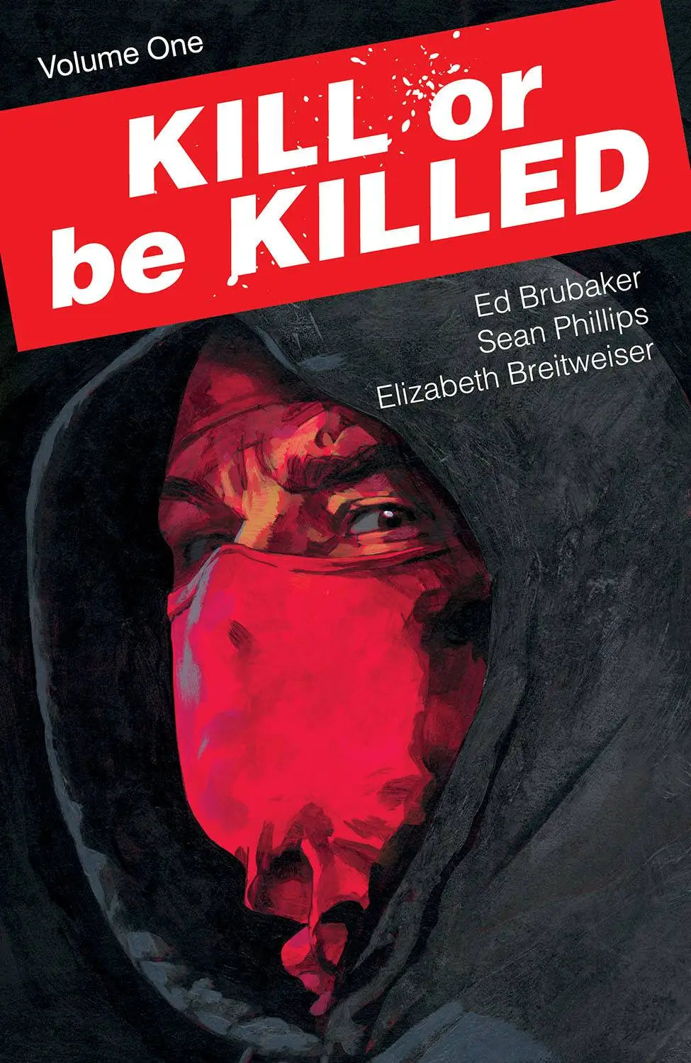 Comic book cover from Kill or Be Killed TPB Bk 1 showcasing vibrant artwork and design
