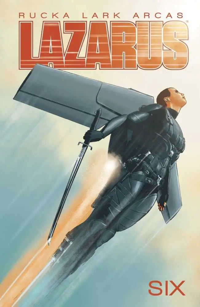 Comic book cover of LAZARUS TP VOL 06 with a figure in dark clothing and mechanical wings