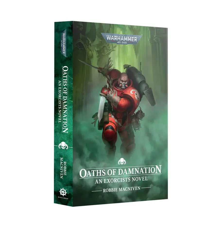 Warhammer 40,000 novel Oaths of Damnation Exorcists featuring a daemonic conspiracy