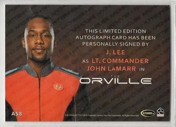 Limited edition silver autograph card of J. Lee as Lt. Cmdr. John Lamarr from Orville