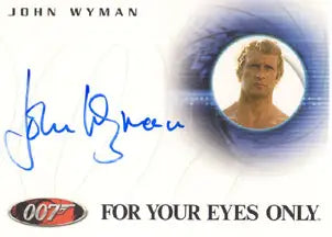 Autographed John Wyman trading card for James Bond film For Your Eyes Only