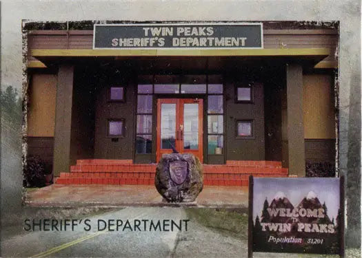Sheriff’s Department entrance with Twin Peaks signage for trading cards collection