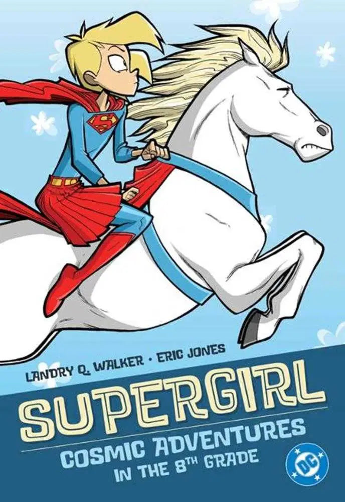 Supergirl Cosmic Adventures In The 8th Grade TP (2025 Edition) - Graphic Novels