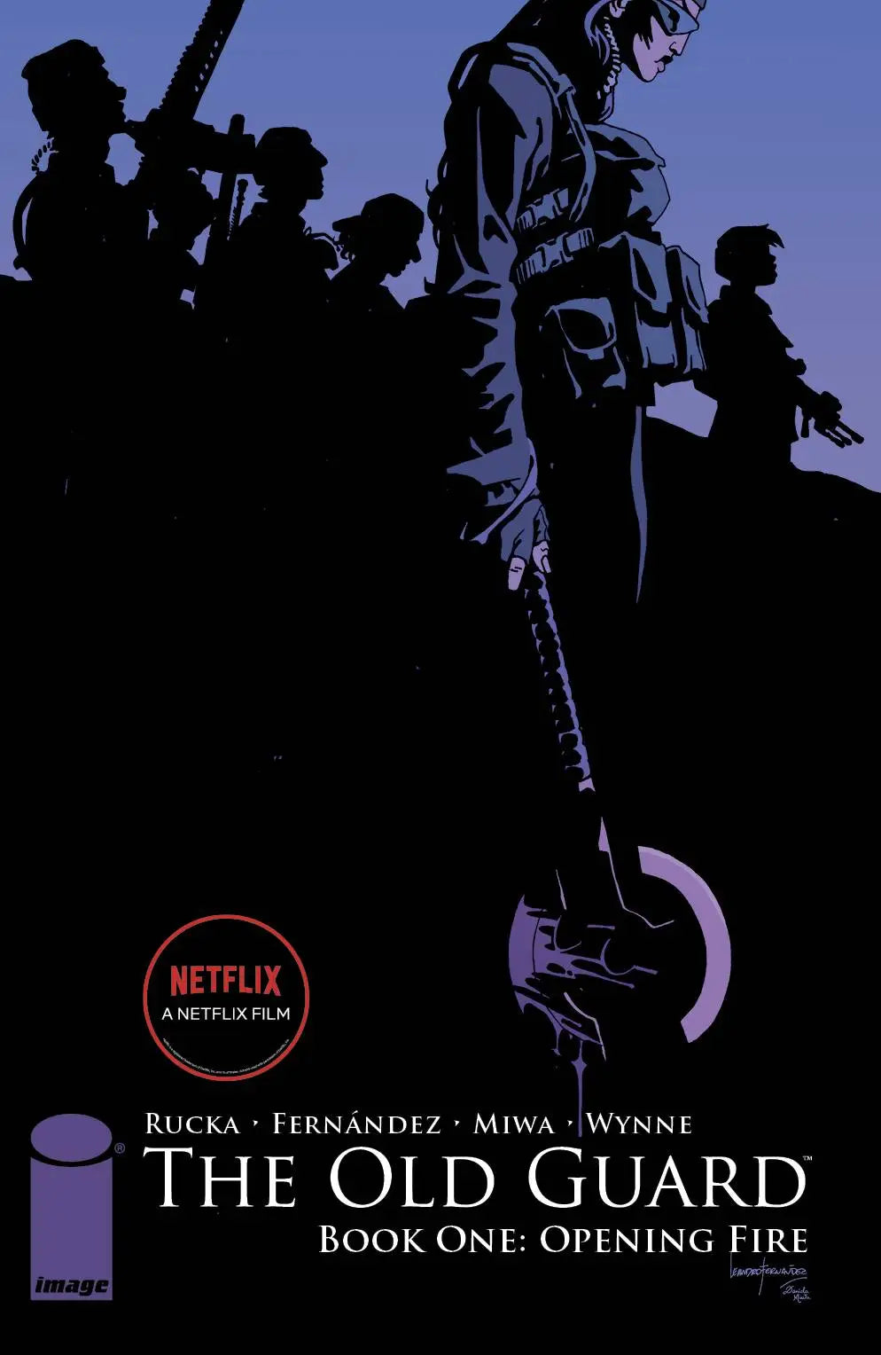 The Old Guard Book One: Opening Fire - Comic Book