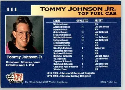 Tommy Johnson Jr. - 1992 Pro Set NHRA - #111 - Racing - Racing Card Single