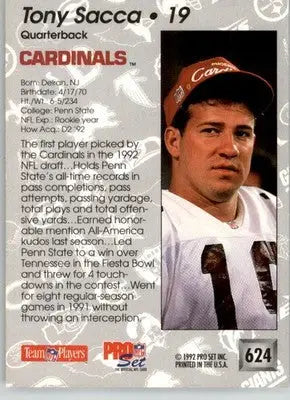 Tony Sacca - 1992 Pro Set - #624 - RC Football - Football Card Single