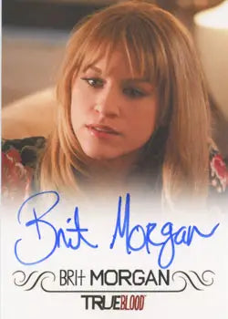 Autographed headshot of Brit Morgan for True Blood trading cards collection