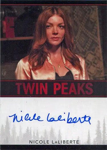 Twin Peaks Autograph Card Nicole LaLiberte as Darya (Limited Event) - Entertainment Card Single