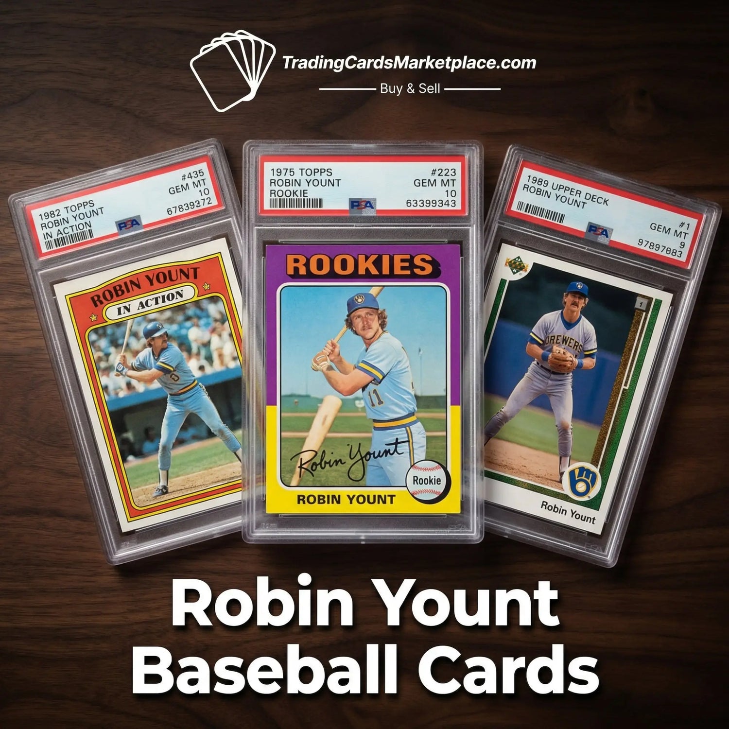Three graded robin yount baseball cards in clear protective cases, featuring vintage designs and colorful borders with the player’s name prominently displayed.