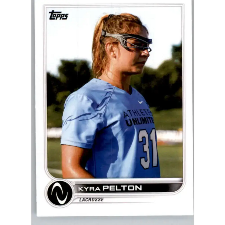 2023 Topps Athletes Unlimited All Sports 91 Kyra Pelton Lacrosse Card - Lacrosse Card Single
