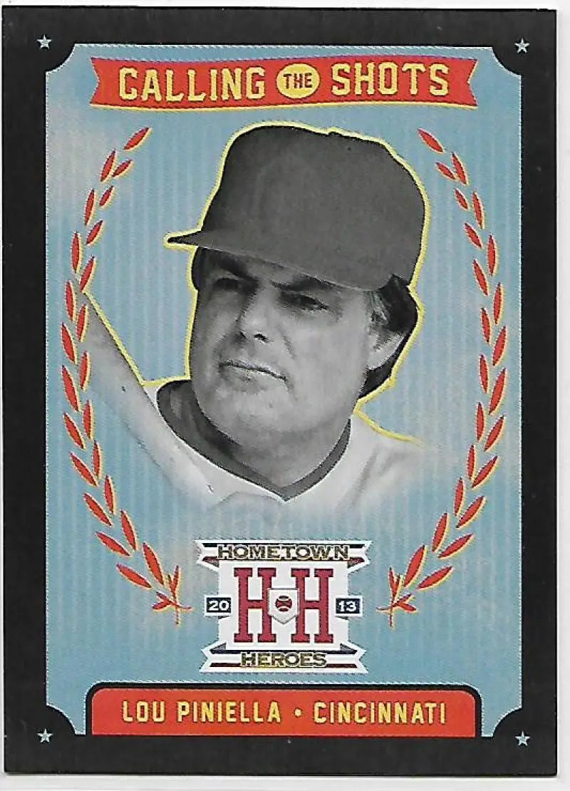 2013 Panini Hometown Heroes Calling the Shots Black #4 Lou Piniella NM-M ID:5951