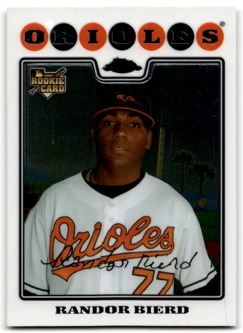 2008 Topps Chrome #210 Randor Bierd NM Near Mint RC Rookie Orioles ID:43731