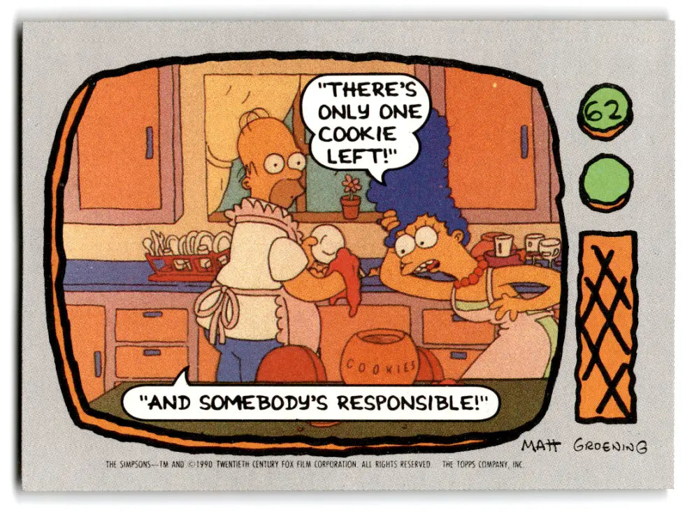 1990 Topps The Simpsons #62 There’s only one cookie left And somebody’s ID:70330