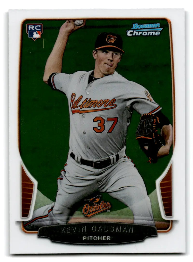 2013 Bowman Chrome #181 Kevin Gausman NM Near Mint RC Rookie Orioles ID:71977