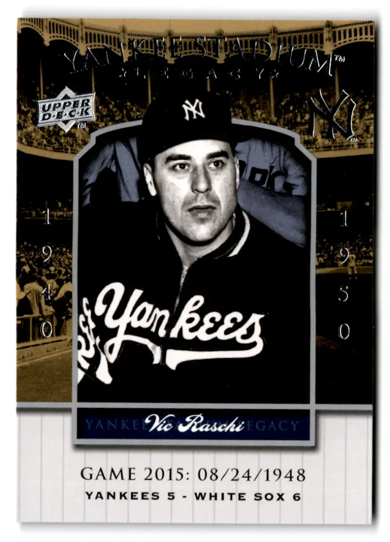 2008 Upper Deck Yankee Stadium Legacy Collection #2015 Vic Raschi NM-MT ID:72894