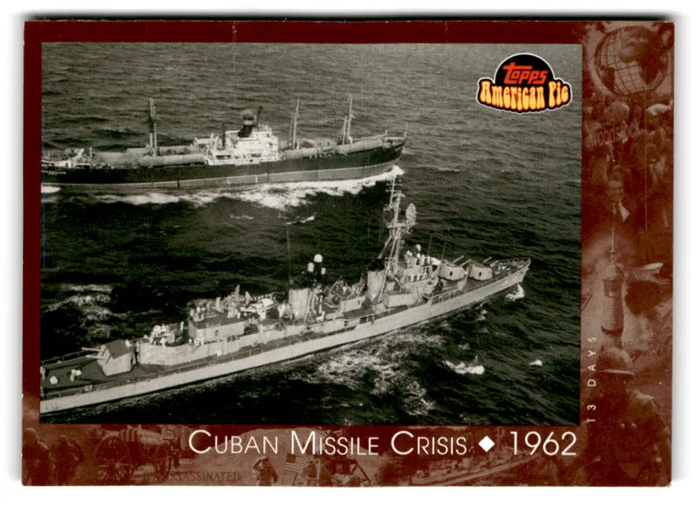 2001 Topps American Pie #118 Cuban Missile Crisis NM Near Mint ID:81453