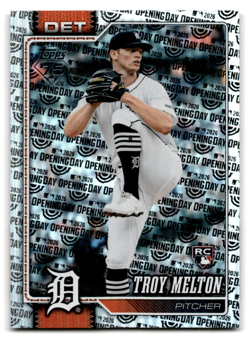 2026 Topps Celebration Opening Day #212 Troy Melton NM-MT RC Rookie Tig ID:82184