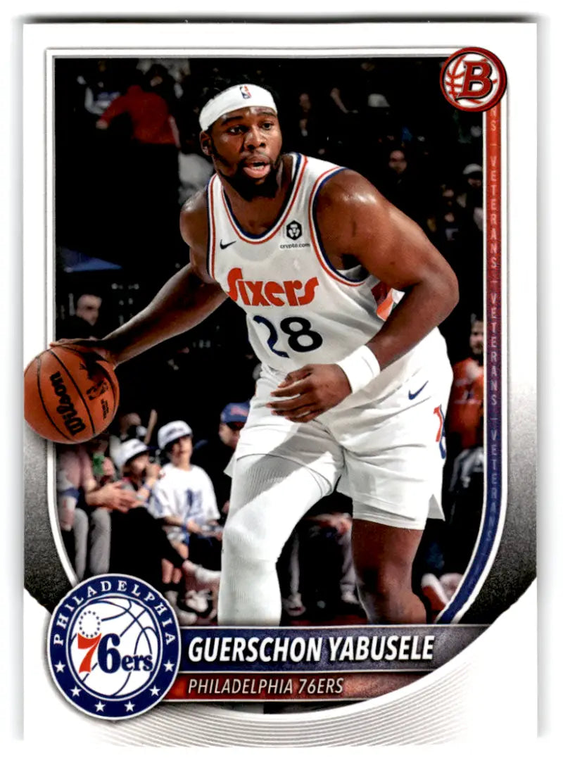 2025-26 Bowman #155 Guerschon Yabusele NM-MT 76ers ID:82415