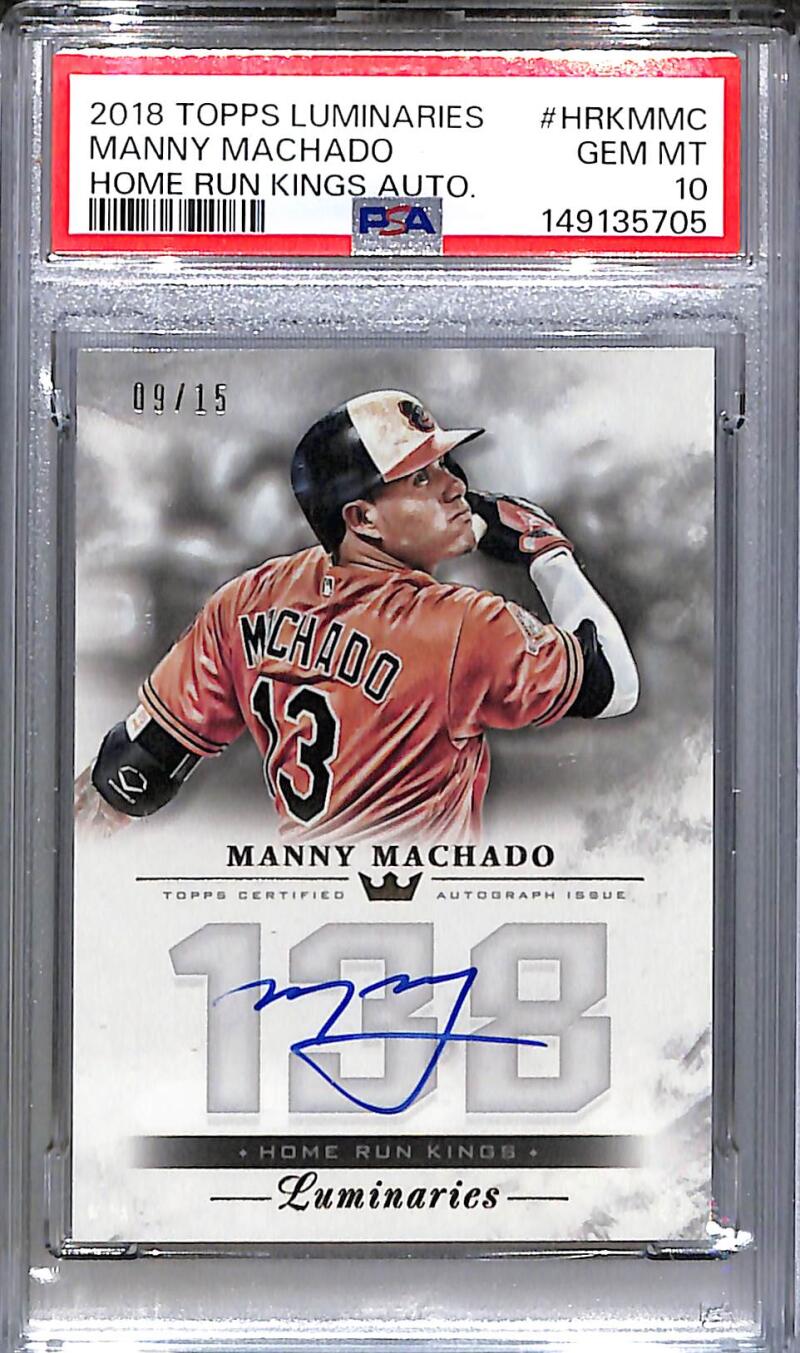 2018 Topps Luminaries Home Run Kings #HRK-MMC Manny Machado PSA 10 GEM MINT Auto 9/15 Baltimore Orioles  Image 1