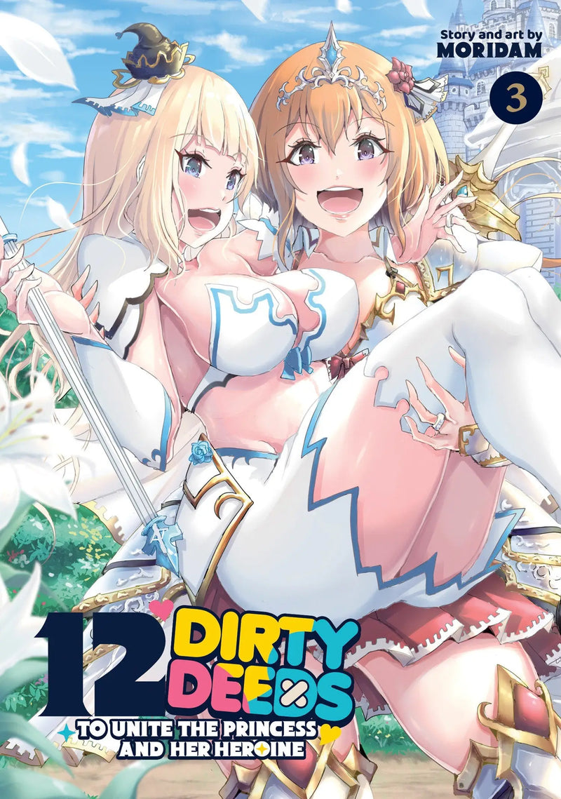 12 Dirty Deeds To Unite The Princess And Her Heroine Volume. 3 - Comic Book