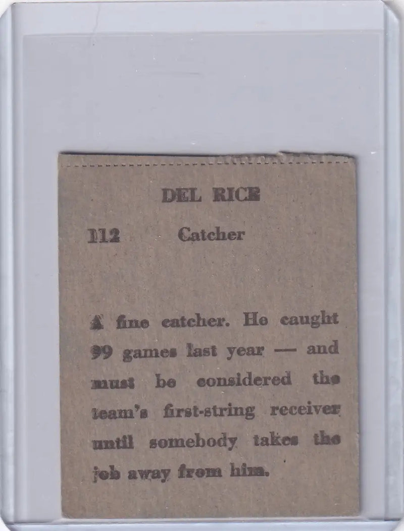 1949 R302-02 M.P. & Co #112 Del Rice - St Louis Cardinals