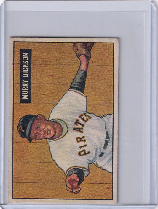 Murry Dickson 1951 Bowman Baseball card for Pittsburgh Pirates collectors