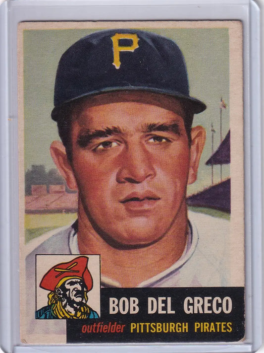 Vintage 1953 Topps Baseball card of Bobby Del Greco with Pittsburgh Pirates logo