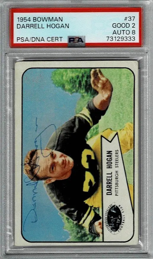 1954 Bowman Auto Card # 37 Darrell Hogan Pittsburgh Steelers PSA 2 DNA 8 Signed - Football Card Single