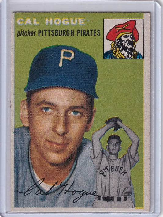 1954 Topps #134 Cal Hogue - Pittsburgh Pirates - Baseball Card Single