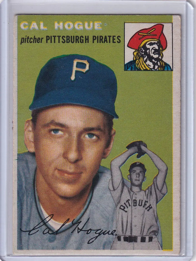 1954 Topps #134 Cal Hogue - Pittsburgh Pirates