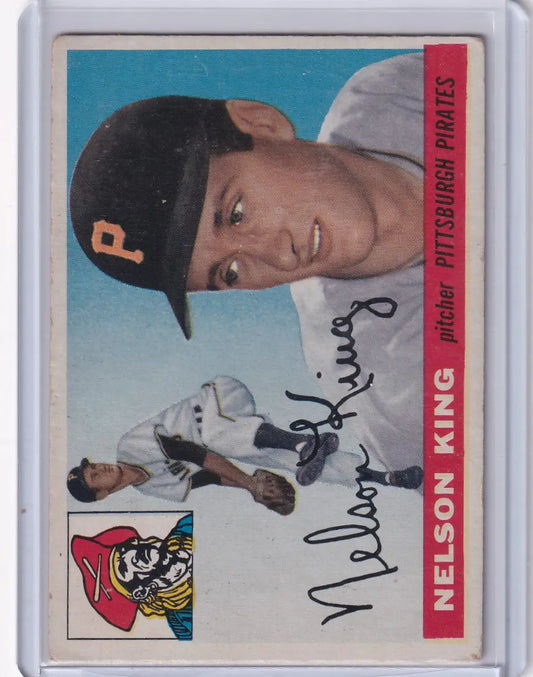Vintage 1955 Topps #112 Nelson King baseball card featuring Pittsburgh Pirates player