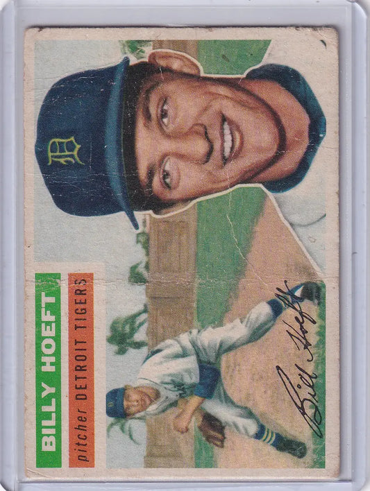 1956 Topps #152 Billy Hoeft - Detroit Tigers - Baseball Card Single