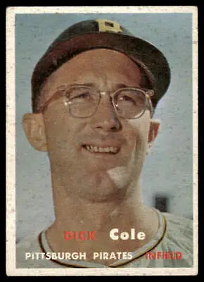 Dick Cole baseball card from the 1957 Topps set featuring the Pittsburgh Pirates player