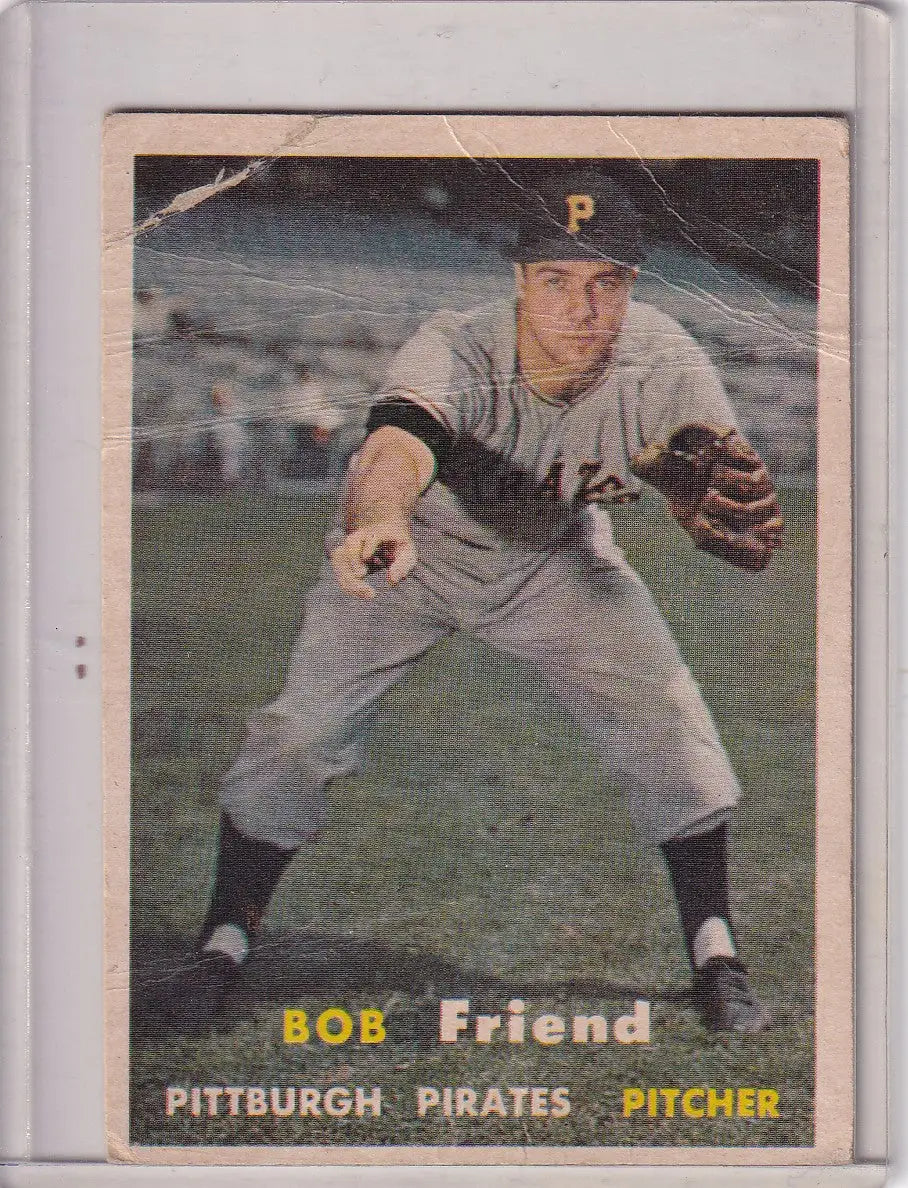 1957 Topps Baseball #150 Bob Friend - Pittsburgh Pirates