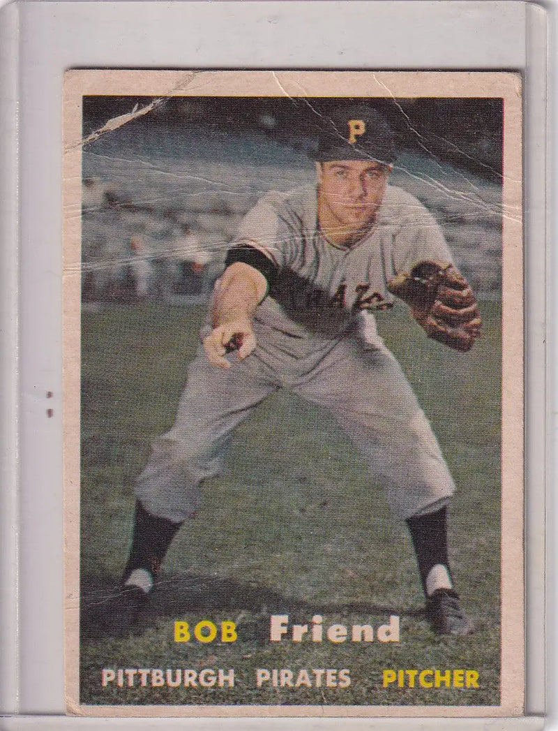 1957 Topps Baseball #150 Bob Friend - Pittsburgh Pirates