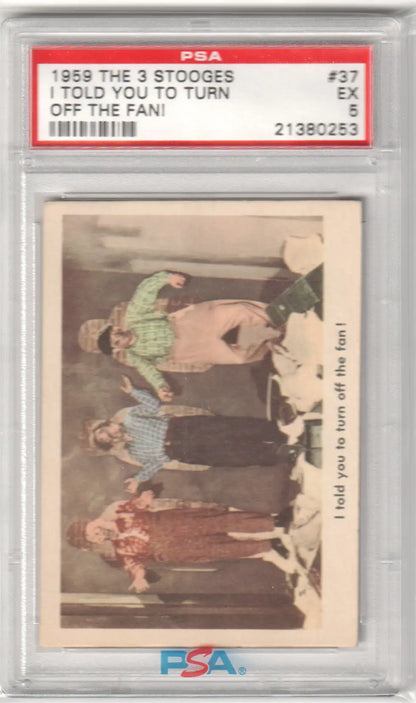 Graded 1959 The 3 Stooges trading card PSA 5 labeled I Told You To Turn #37